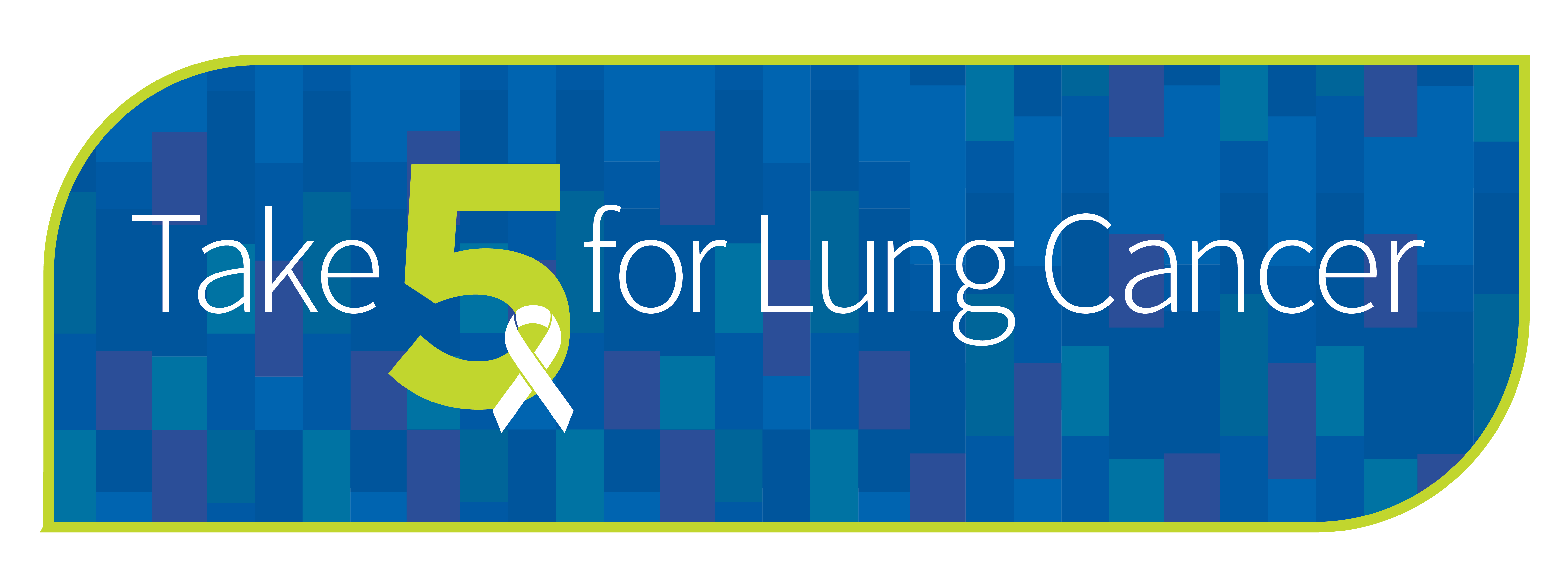 Take 5 for Lung Cancer